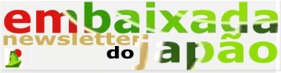 Newsletter da Embaixada do Japão